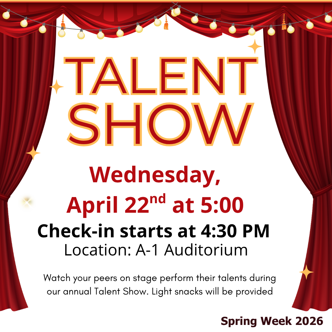 Event flyer for Talent Show on April 22nd at 5:00 pm in the Gen-Re Auditorium.